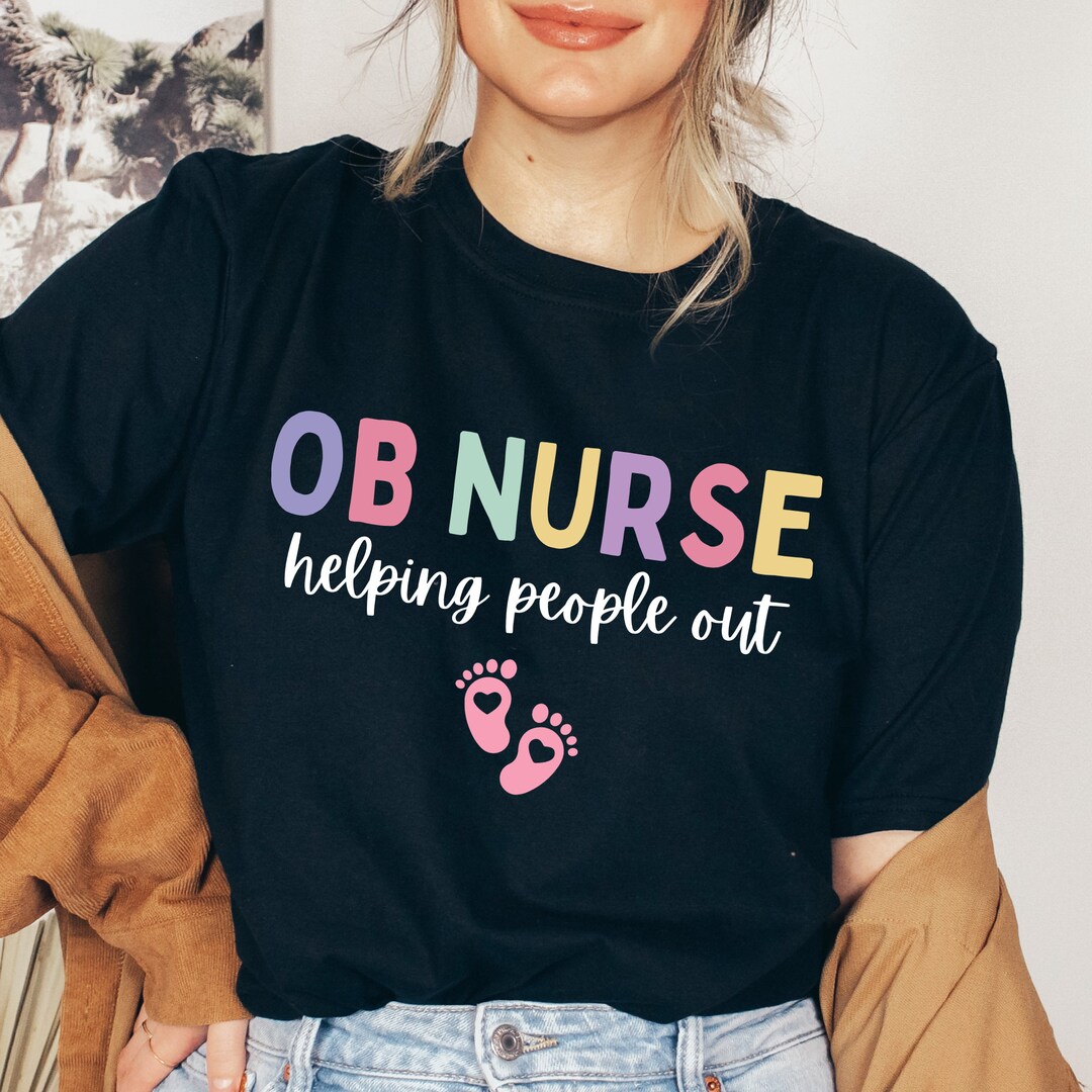 OB Nurse Shirt, Labor and Delivery Nurse Shirt, Obgyn Nurse, Ob Gyn Ld ...