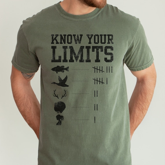 Know Your Limits Shirt, Deer Hunting Shirt, Fishing, Duck