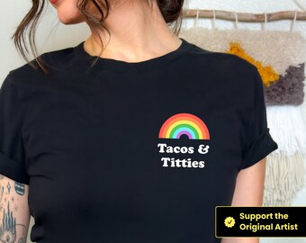 Tacos and T*tties Shirt,Lesbian Pride Shirt,Lesbian Couple Gift,LGBTQ Shirt,Lesbian Gift For Girlfriend,Tacos Lover Gift,Pride Month Shirt