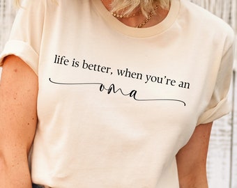 Oma Shirt, Oma Gifts, Gifts for Oma, Oma Tshirt, Oma T Shirt, Oma T-shirt, Pregnancy Announcement, New Oma, Oma Birthday, Oma Mother's Day