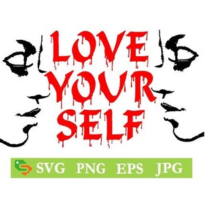 LOVE YOUR SELF Cut File, Silhouette Cricut, Jpeg,dfx,svg, eps, png, clip art