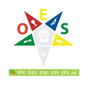 OES, Order of the Eastern Star  Cut File, Silhouette Cricut, Jpeg,dfx,svg, eps, png, clip art