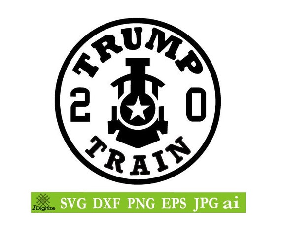 Download Free Trump Train 2020cut File Silhouettecricut Jpegsvg Eps Etsy SVG Cut Files