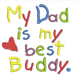Papá es mi mejor amigo. Archivos de diseño de bordado a máquina para el Día del Padre.