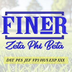 Archivos de bordado de Zeta Phi Beta de alta calidad: dst, pes, jef, exp, hus, xxx, vp3, EMB