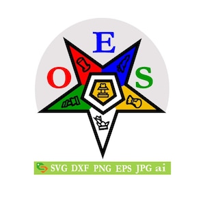 OES, Order of the Eastern Star  Cut File, Silhouette Cricut, Jpeg,dfx,svg, eps, png, clip art
