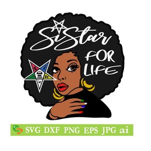 OES Sistar for life Order of the Eastern Star  Cut File, Silhouette Cricut, Jpeg,dfx,svg, eps, png, clip art