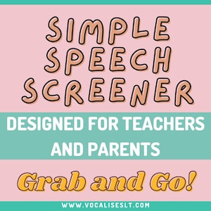 Simple Speech Screener- Articulation Screen Designed for Teachers and Parents