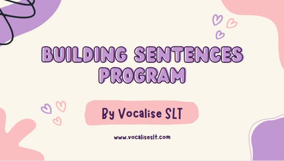 Building Sentences Program: Speech Therapy Program for Sentence Structure and Grammar