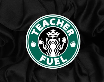 Teacher Appreciation Sticker, Teacher Fuel Vinyl Sticker, Funny Teacher Vinyl Sticker, Teacher Coffee Sticker, Teacher Appreciation Decal