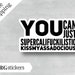 You Can Just Supercali*ilistic Kiss my Assadocious Vinyl Sticker - Sarcastic and Funny Laptop or Kindle Sticker