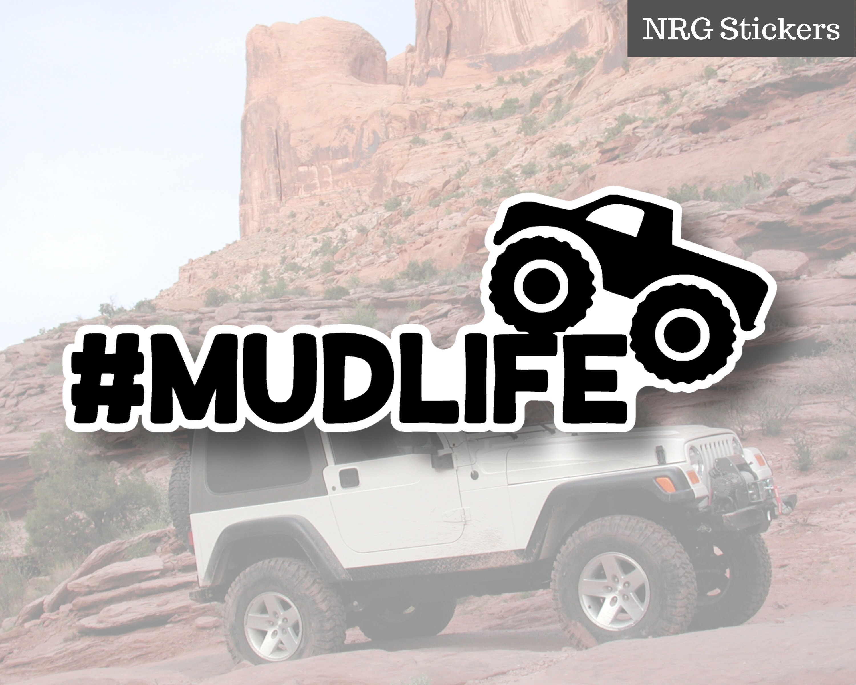 Mud Life Vinyl Sticker Jeep Sticker Jeep Tough Mudder | Etsy