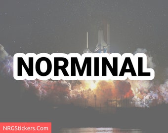 Norminal Vinyl Sticker, Spoof on Nominal, Nasa Sticker, Vinyl Stickers, Vinyl Laptop Sticker, Space Sticker, Space Gift, Space Junkie
