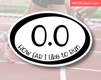 0.0 How Far I Like To Run Vinyl Sticker, Laptop Stickers, Funny Stickers, Exercise Sticker, Runner Sticker, Marathon Runner Sticker