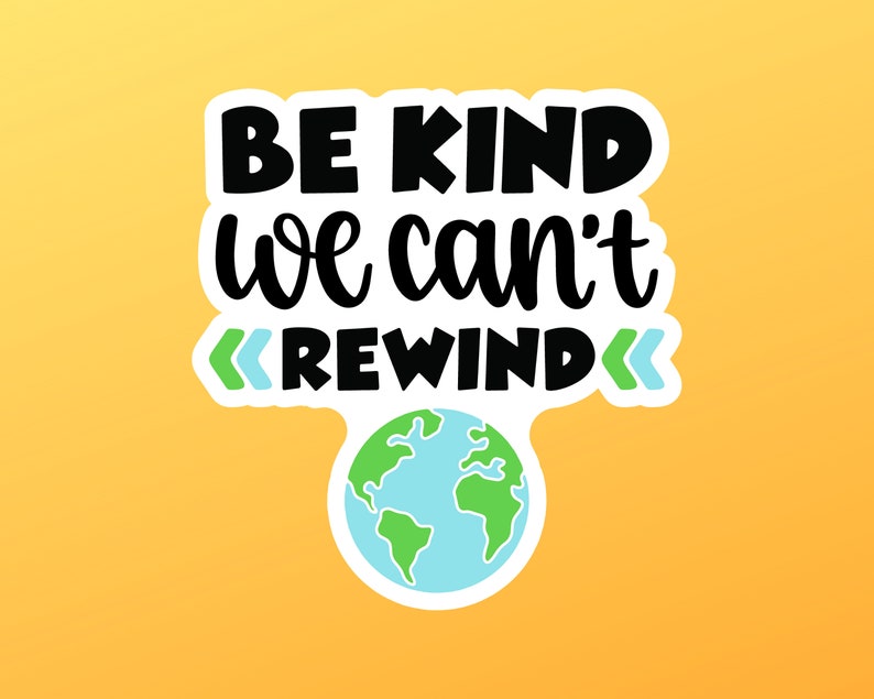 Earth Day Vinyl Sticker, Earth Day Stickers, Save The Earth, Save The Planet Stickers, Don't Be Trashy, Environmental Stickers image 1