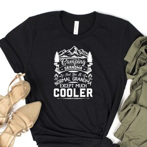 Camping T Shirts Funny Camping Grandma Execpt Much Cooler Camping T Shirts Funny Camping Grandma Execpt Much Cooler