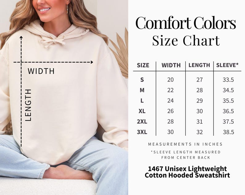 May include: Cream-colored unisex lightweight cotton hooded sweatshirt. The image includes a size chart with measurements in inches for width, length, and sleeve length. The text on the image reads "Comfort Colors Size Chart."