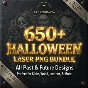 Könnte beinhalten: Ein digitales Grafikpaket mit dem Text 650+ HALLOWEEN LASER PNG BUNDLE, All Past & Future Designs und ART ENGRAVIA. Der Hintergrund zeigt dunkle, detaillierte Illustrationen von Horrorfiguren, darunter eine maskierte Gestalt und ein Clown.