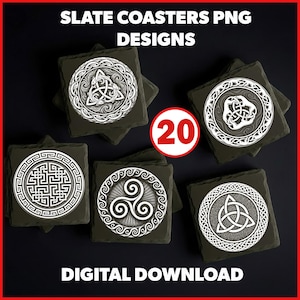 May include: A collection of square slate coasters with Celtic knot designs in white. The coasters are arranged on a black surface. The image includes the text "SLATE COASTERS PNG DESIGNS" and "DIGITAL DOWNLOAD". A red circle with the number "20" is also present.