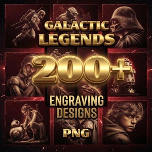 May include: A digital collection titled Galactic Legends featuring 200+ engraving designs in PNG format. The image displays a grid of various science fiction character illustrations in a dark, sepia-toned style with gold-colored text overlays.