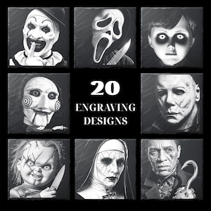 May include: A collection of nine black and white horror movie character portraits. The image includes characters like Pennywise, Ghostface, and Chucky. The text "20 Engraving Designs" is centered in the image.