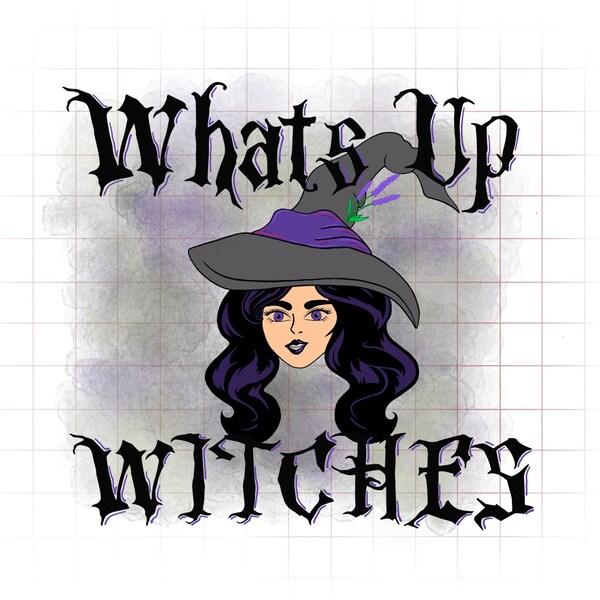 What’s Up Witches