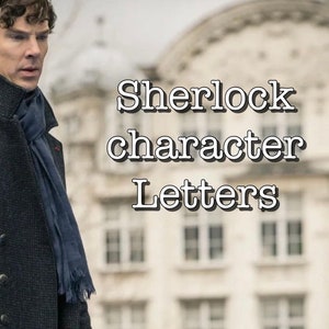 Sherlock Character Letters