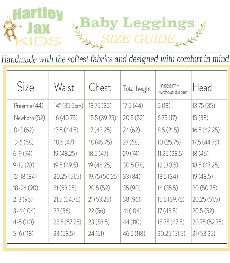 May include: Size chart for baby leggings, showing measurements in inches and centimeters for waist, chest, total height, inseam, and head circumference for sizes ranging from preemie to 5-6 years.