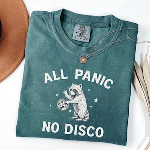 Comfort Colors® All Panic No Disco Shirt, Raccoon Shirt, Funny Mental Health Shirt, Vintage Retro Sarcastic Panic Disco Ball Shirt