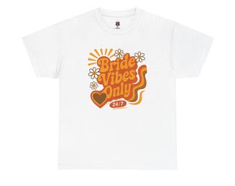 Camiseta Bride Vibes: Camiseta para despedida de soltera