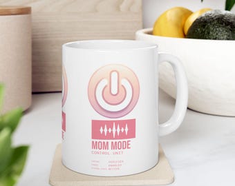 Taza con botón de encendido "Modo Mamá" / Taza de café de cerámica