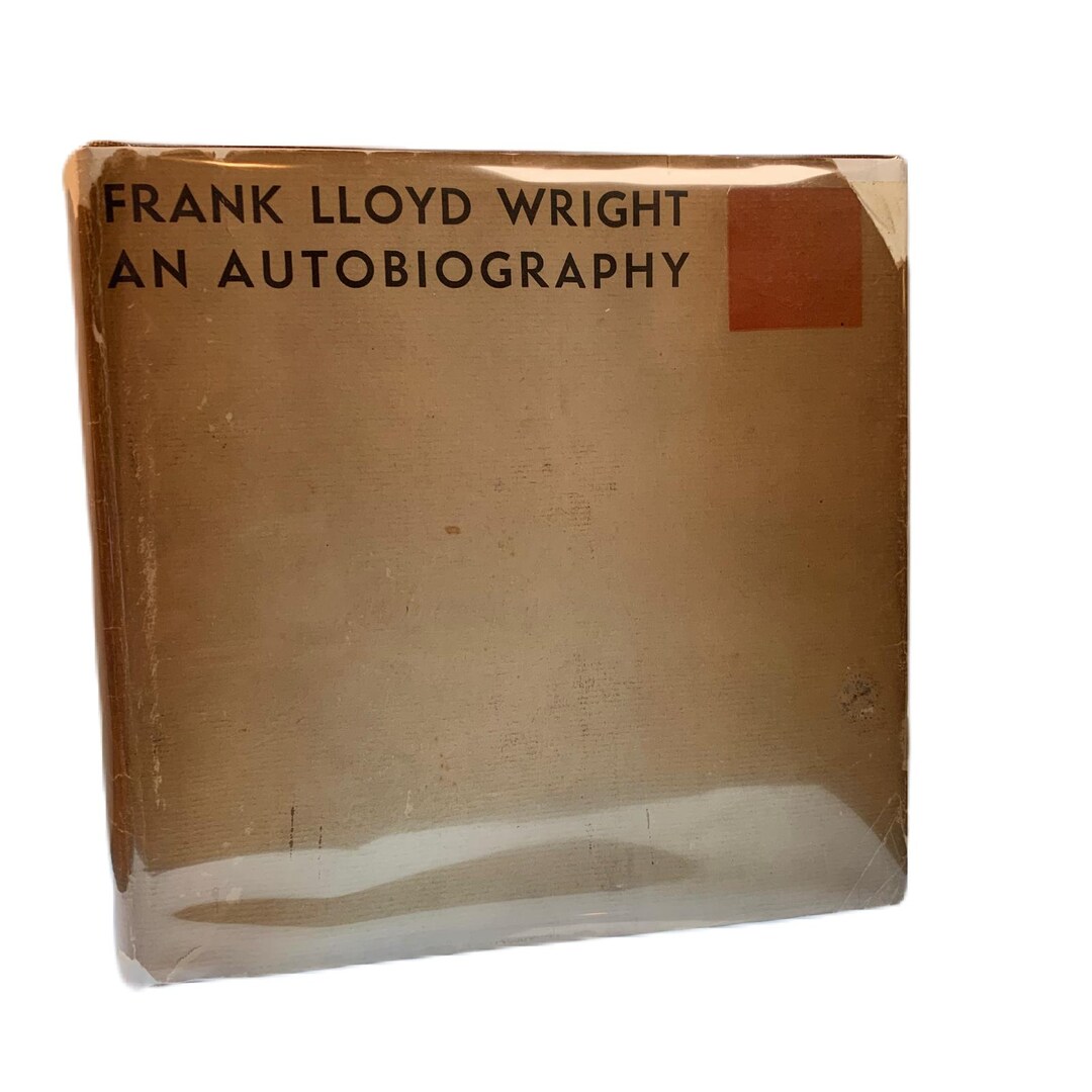 Frank Lloyd Wright an Autobiography, True 1st Edition, 1st Printing