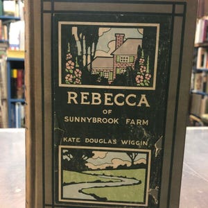 Rebecca of Sunnybrook Farm 1903 First Edition