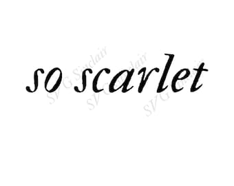 File di taglio PNG e SVG ad alta risoluzione di So Scarlet TS