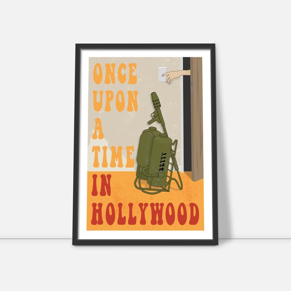 Once Upon A Time In Hollywood movie poster//film poster//movie print//Tarantino illustration