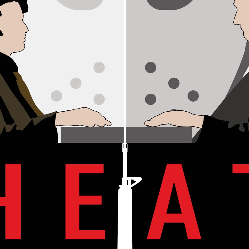 May include: A black and white poster featuring two men seated at a table, facing each other. The word "HEAT" is written in red letters at the bottom of the poster.