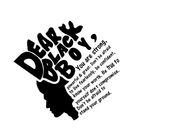 Download Dear Black Boyinspirational Shirt Black Boys Matterblack Etsy