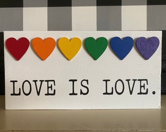 Love is Love 3D Sign