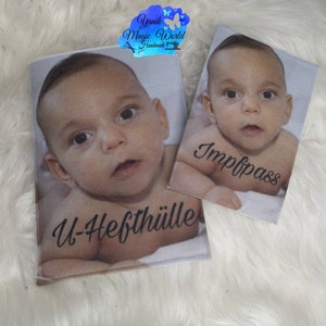 U-Heft Hülle und Impfpass Hülle mit Foto oder Motiven bedruckt , personalisiert bedruckt, kleine Geschenk, Untersuchungsheft, Filz Hülle