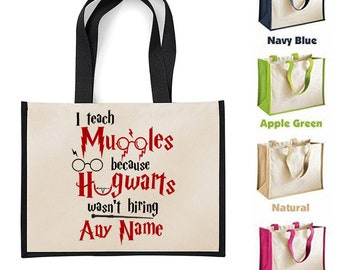 H Potter themed Personalised I Teach as Hugwarts Wasn't Hiring Teacher's Day End of Year Thanks-Giving Birthday Canvas Shopping Jute Bag.