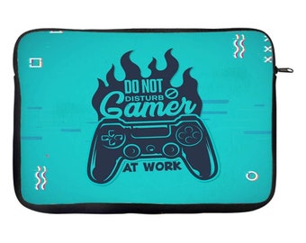 Do not disturb Gamer at work themed Birthday present Idea Gaming Enthusiast Gaming Pro W/13”/14”/15” Laptop Sleeve Laptop Accessories