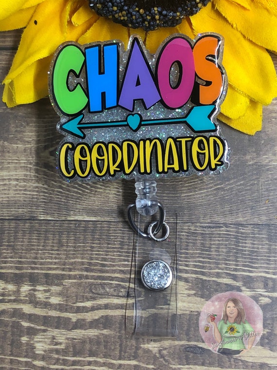 Chaos Coordinator Badge Reel-teacher/education Badge Reel-chaos
