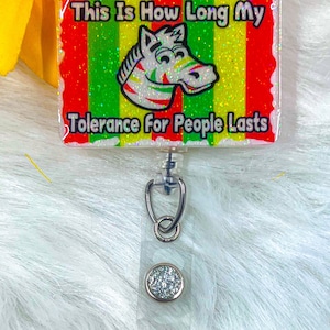 Gum-how long my tolerance for people is-zebra striped gum-90s gum humor-funny badge reel-medical/secretary badge reel