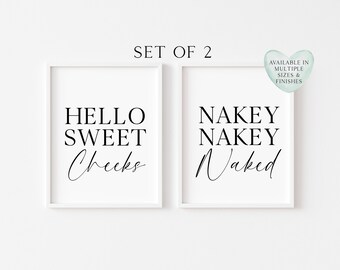 Bathroom Prints Set, Hello Sweet Cheeks, Nakey Naked, Unframed Wall Art