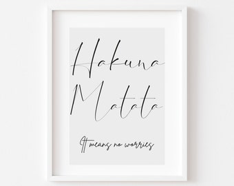 Hakuna matata grey unframed print|motivational prints|office wall art|living room art|gifts|grey|bedroom decor|bedroom art|posters|A5|A4|A3