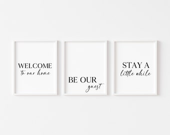 Set of 3 home prints, welcome be our guest stay a little while unframed wall art prints|home decor|living room art|poster prints|hallway art