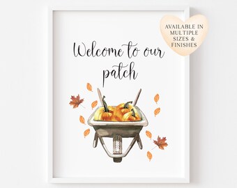 Autumn Pumpkin Patch Print Welcome Sign, Fall Home Decor (Unframed Poster)
