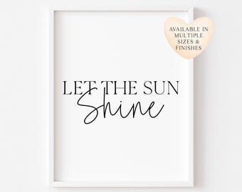 Let The Sun Shine summer print Minimalist Quote seasonal home Wall Art (unframed)