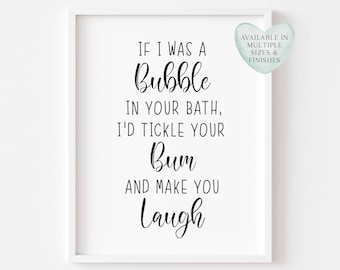 Funny Bathroom Sign Bubble Bath Tickle Quote Art Print (unframed)