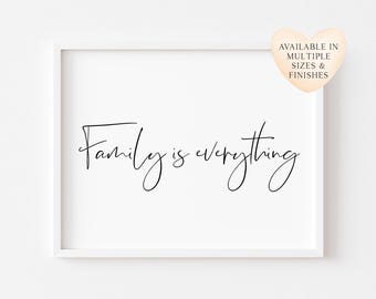 Family Is Everything Print Minimalist Home Wall Art (unframed)